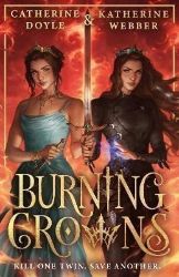 Burning Crowns - Catherine Doyle - Young Adult fantasy v angličtině Burning Crowns