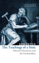 The Teachings of a Stoic: Selected Discourses and the Encheiridion (Collins Classics) - Epiktétos - Filozofie v angličtině Teachings of a Stoic: Selected Discourses and the Encheiridion