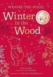 Winnie-the-Pooh: Winter in the Wood Winnie-the-Pooh: Winter in the Wood