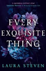 Every Exquisite Thing - Laura Steven - Young Adult fantasy v angličtině Every Exquisite Thing