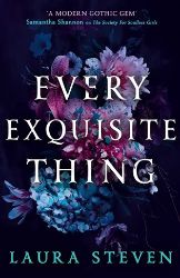 Every Exquisite Thing - Laura Steven - Young Adult fantasy v angličtině Every Exquisite Thing