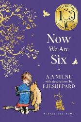 Winnie-the-Pooh: Now We Are Six - Alan Alexander Milne - Anglické knihy pro děti Winnie-the-Pooh: Now We Are Six