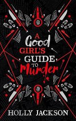 A Good Girl's Guide to Murder A Good Girl's Guide to Murder