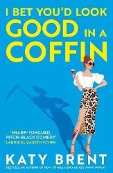 I Bet You'd Look Good in a Coffin - Detektivky v angličtině I Bet You´d Look Good in a Coffin
