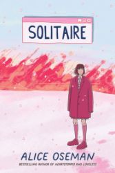 Solitaire - Alice Oseman - Young Adult současná literatura v angličtině Solitaire