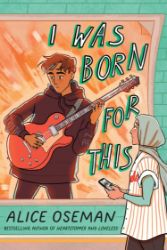 I Was Born for This - Alice Oseman - Young Adult současná literatura v angličtině I Was Born for This