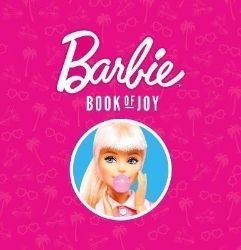 Barbie Book of Joy Barbie Book of Joy