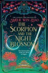 Scorpion and the Night Blossom Scorpion and the Night Blossom