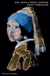 Girl With a Pearl Earring - Tracy Chevalier - Historické romány v angličtině Girl With a Pearl Earring
