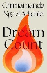 Dream Count - Chimamanda Ngozi Adichie - Anglická literatura Dream Count