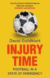 Injury Time - David Goldblatt - Knihy o sportu v angličtině Injury Time