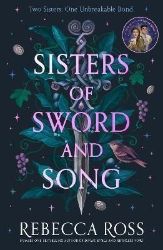 Sisters of Sword and Song - Rebecca Ross - Young Adult fantasy v angličtině Sisters of Sword and Song