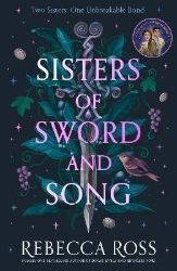 Sisters of Sword and Song - Rebecca Ross - Young Adult fantasy v angličtině Sisters of Sword and Song