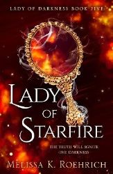 Lady of Starfire - Melissa K. Roehrich - Adult romantasy Lady of Starfire