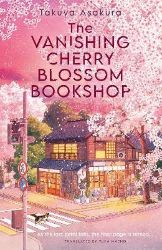The Vanishing Cherry Blossom Bookshop The Vanishing Cherry Blossom Bookshop