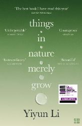 Things in Nature Merely Grow - Yiyun Li - Biografie a autobiografie v angličtině Things in Nature Merely Grow