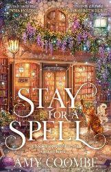 Stay for a Spell Stay for a Spell