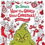 How the Grinch Stole Christmas! Colouring Book How the Grinch Stole Christmas! Colouring Book