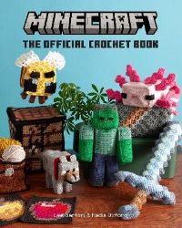 Minecraft: The Official Crochet Book - Lee Sartori - Naučná literatura v angličtině Minecraft: The Official Crochet Book