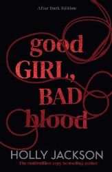 Good Girl, Bad Blood Good Girl, Bad Blood