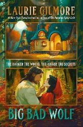 Big Bad Wolf - Laurie Gilmore - Adult romantasy Big Bad Wolf