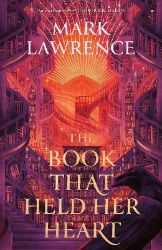 Book That Held Her Heart - Mark Lawrence - Fantasy v angličtině Book That Held Her Heart
