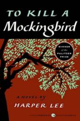 To Kill a Mockingbird - Harper Lee - Klasická literatura v angličtině To Kill a Mockingbird