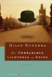 The Unbearable Lightness of Being The Unbearable Lightness of Being