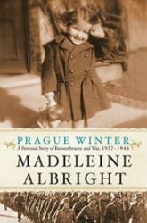 Prague Winter: A Personal Story Of Remembrance And War, 1937-1948 Prague Winter: A Personal Story Of Remembrance And War, 1937-1948