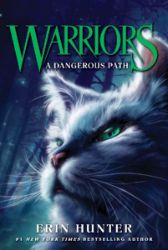 Warriors 5 : A Dangerous Path Warriors 5 : A Dangerous Path