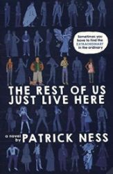 The Rest of Us Just Live Here - Patrick Ness - Anglická literatura The Rest of Us Just Live Here