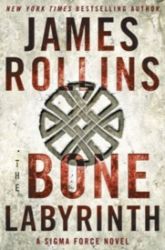 The Bone Labyrinth - James Rollins - Detektivky v angličtině The Bone Labyrinth