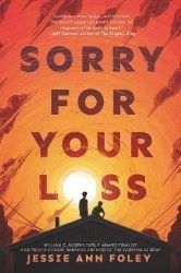 Sorry for Your Loss - Jessie Ann Foley - Anglická literatura Sorry for Your Loss
