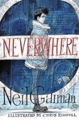 Neverwhere: Illustrated Edition Neverwhere: Illustrated Edition