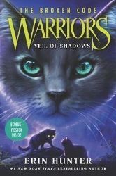 Warriors: The Broken Code #3: Veil of Shadows Warriors: The Broken Code #3: Veil of Shadows