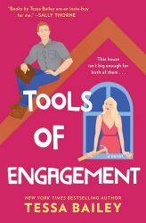 Tools of Engagement : A Novel - Tessa Bailey - Rom-com v angličtině Tools of Engagement : A Novel
