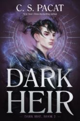 Dark Heir - C. S. Pacat - Young Adult fantasy v angličtině Dark Heir