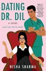 Dating Dr. Dil : A Novel - New Adult v angličtině Dating Dr. Dil : A Novel
