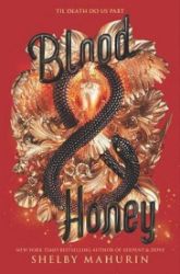 Blood & Honey - Shelby Mahurin - Young Adult fantasy v angličtině Blood & Honey
