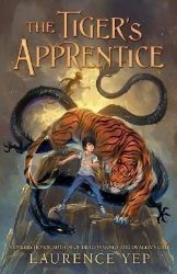 The Tiger's Apprentice - Dětská cizojazyčná literatura The Tiger´s Apprentice