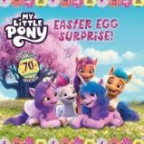 My Little Pony: Easter Egg Surprise!: An Easter and Springtime Book for Kids - Hasbro - Dětská cizojazyčná literatura My Little Pony: Easter Egg Surprise!: An Easter and Springtime Book for Kids
