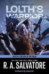 Lolth's Warrior: A Novel Lolth's Warrior: A Novel
