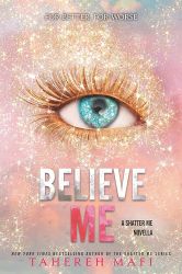 Believe Me - Tahereh Mafi - Young Adult fantasy v angličtině Believe Me