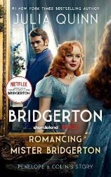 Romancing Mister Bridgerton [TV Tie-in]: Penelope & Colin's Story, The Inspiration for Bri