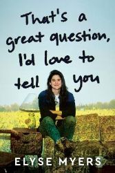 That's a Great Question, I'd Love to Tell You That's a Great Question, I'd Love to Tell You