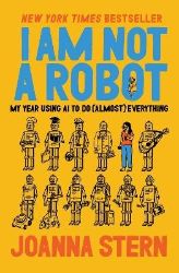I Am Not a Robot