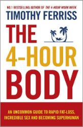 The 4-Hour Body The 4-Hour Body