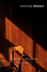 The Common Reader: Volume 1 - Virginia Woolf - Klasická literatura v angličtině The Common Reader: Volume 1