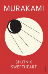 Sputnik Sweetheart - Haruki Murakami - Současná beletrie v angličtině Sputnik Sweetheart