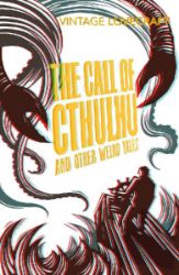 The Call of Cthulhu and Other Weird Tales - Howard Phillips Lovecraft - Horory v angličtině The Call of Cthulhu and Other Weird Tales